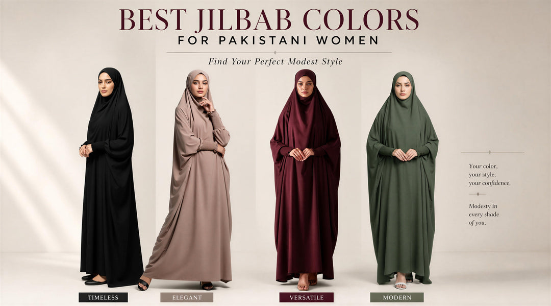 Best Jilbab Colors for Pakistani Women - Hijabi.pk
