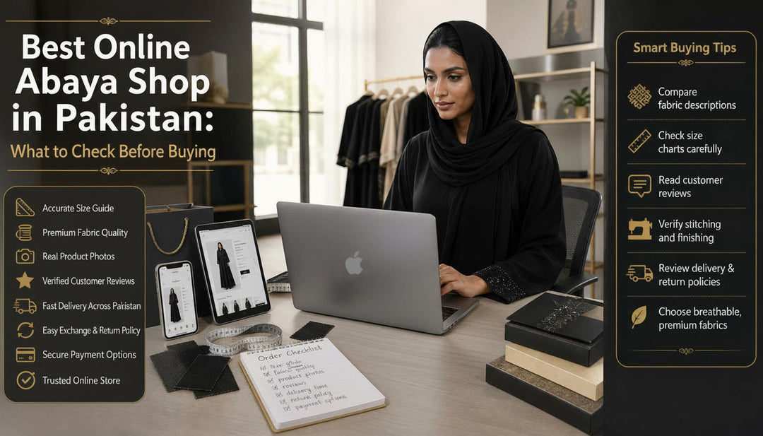 Best Online Abaya Shop in Pakistan: What to Check Before Buying - black abaya styling in Pakistan
