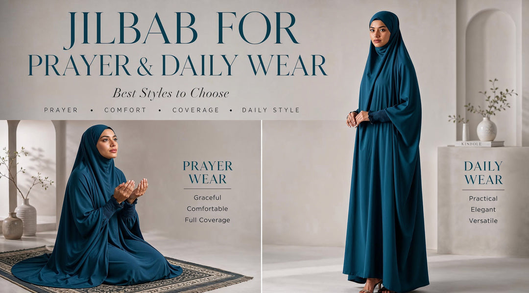 Jilbab for Prayer and Daily Wear: Best Styles to Choose - Hijabi.pk