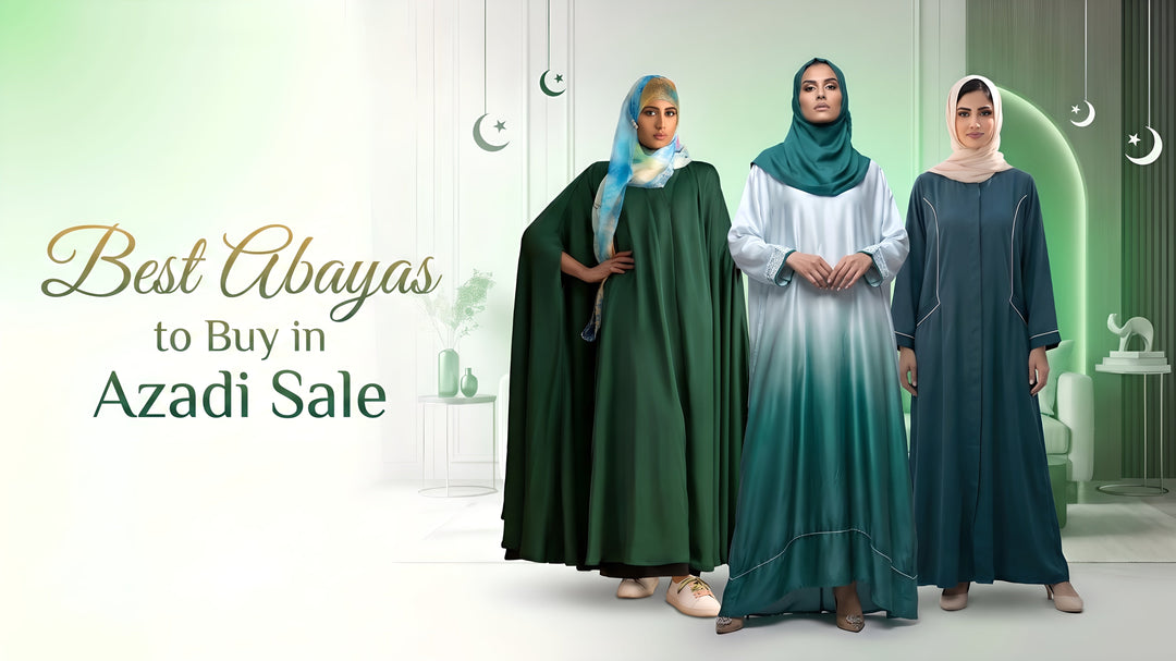 Best Abayas to Buy in Azadi Sale for 14 August